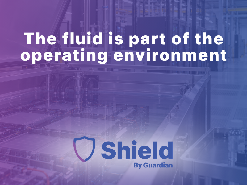 Shield by Guardian'The fluid is part of the operating environment' over an industrial facility background, featuring the Shield by Guardian logo.